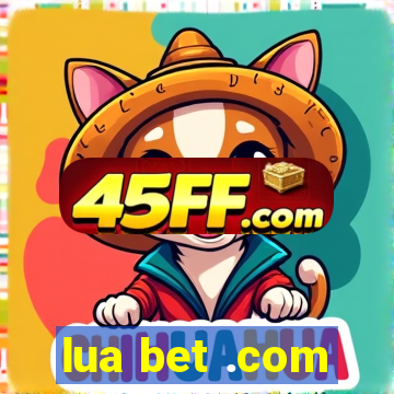 lua bet .com